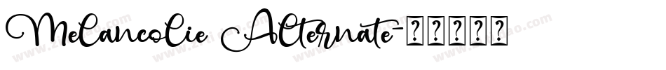 Melancolie Alternate字体转换